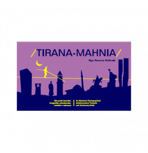 Tirana - Mahnia