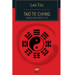 Tao Te Ching, Shtegu dhe virtyti i tij