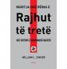 Ngritja dhe renia e Rajhut te trete – vell. 2