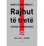 Ngritja dhe renia e rajhut te trete – vell. 1