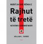 Ngritja dhe renia e rajhut te trete – vell. 1