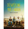 Dëshpërimi ynë i madh