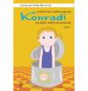 Konradi - ose djali i kutisë së konservës