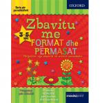 Zbavitu me format dhe përmasat, - Seria parashkollore