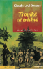 Tropike Te Trishte