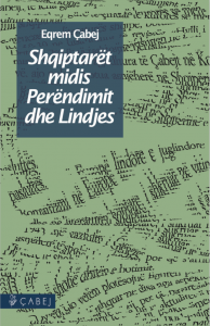 Shqiptarët Midis Perëndimit dhe Lindjes