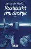 Rastësisht Me Dashje