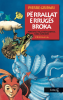 Përrallat e Rrugës «Broka»