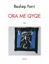 Ora me qyqe (Vëllimi i 9 I veprës së plotë)