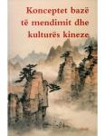 Konceptet bazë të mendimit dhe kulturës kineze 1
