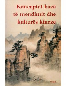 Konceptet bazë të mendimit dhe kulturës kineze 1
