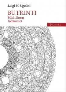 Butrinti – Miti i Eneas – Gërmimet