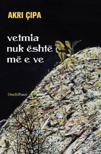 Vetmia nuk është më e ve