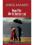 Dona Flor Dhe Dy Burrat E Saj