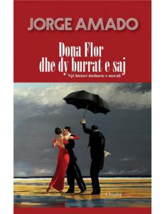 Dona Flor Dhe Dy Burrat E Saj