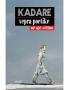 Vepra Poetike Kadare