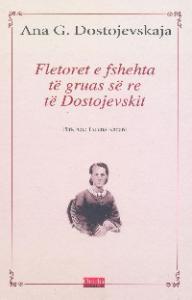 Fletoret e Fshehta Të Gruas Së Dostojevskit