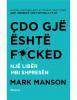 Çdo gjë është fucked