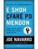 E Shoh Cfarë Po Mendon: Sekretet e Gjuhës Së Trupit
