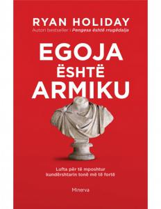 Egoja është armiku