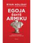 Egoja është armiku