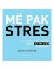 Më pak stres