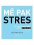 Më pak stres