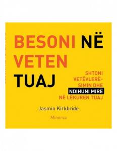 Besoni në veten tuaj