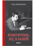 Komunizmi, siç e pashë!