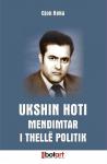 Ukshin Hoti mendimtar i thellë politik!