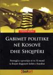 Gabimet politike ne Kosove dhe Shqiperi!