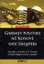 Gabimet politike ne Kosove dhe Shqiperi!