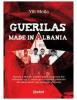Guerilas Made in Albania!