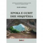 Epoka e Gurit dhe Shqipëria!