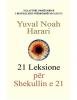 21 Leksione për Shekullin e 21!