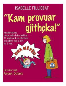 Kam provuar gjithçka!