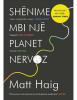 Shënime Mbi Një Planet Nervoz!
