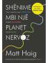 Shënime Mbi Një Planet Nervoz!