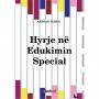 Hyrje në Edukimin Special!